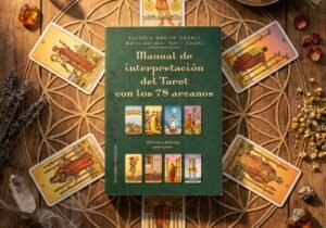 Manual de interpretación del Tarot con los 78 arcanos